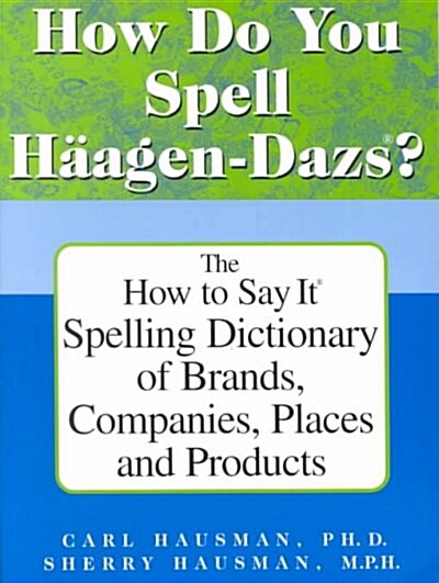 [중고] How Do You Spell Haagen-Dazs? (Paperback)