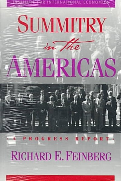 Summitry in the Americas: A Progress Report (Paperback)