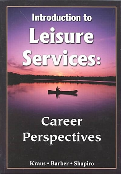 Introduction to Leisure Services (Paperback)