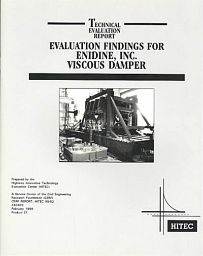 Evaluation Findings for Enidine, Inc. Viscous Damper (Paperback)