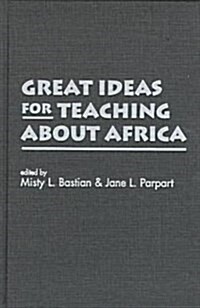 Great Ideas for Teaching About Africa (Hardcover)