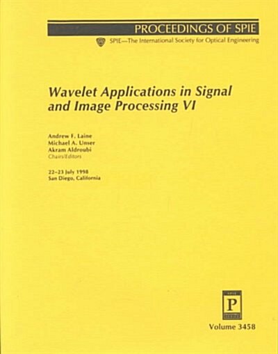 Wavelet Applications in Signal and Imaging Processing VI (Paperback)