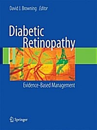 Diabetic Retinopathy: Evidence-Based Management (Paperback, 2010)