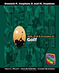 Skills, Drills & Strategies for Golf (Paperback)