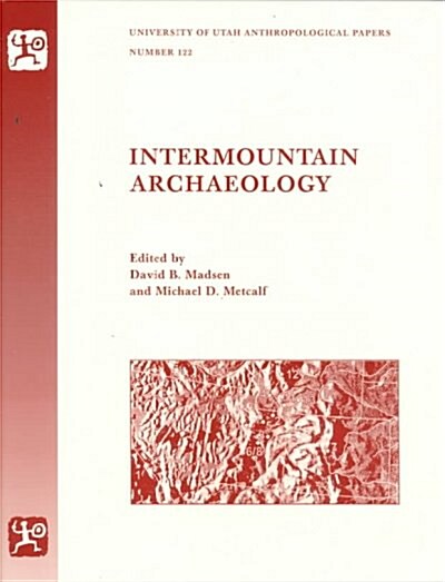 Intermountain Archaeology (Paperback)