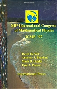 Xiith International Congress of Mathematical Physics, Icm 97 (Hardcover)