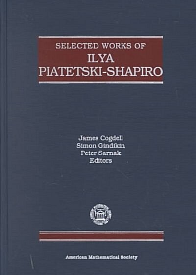 Selected Works of Ilya Piatetski-Shapiro (Hardcover)