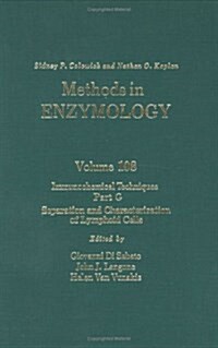 Immunochemical Techniques, Part G: Separation and Characterization of Lymphoid Cells: Volume 108 (Hardcover)