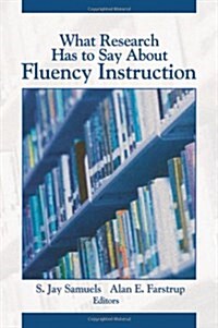 What Research Has to Say About Fluency Instruction (Paperback)