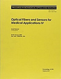 Optical Fibers And Sensors For Medical Applications (Paperback)