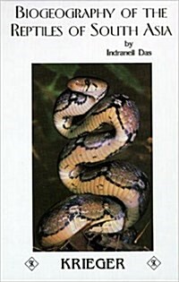 Biogeography of the Reptiles of South Asia (Hardcover)