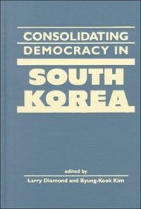 Consolidating democracy in South Korea