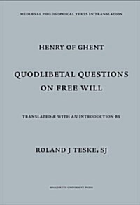 Quodlibetal Questions on Free Will (Paperback)