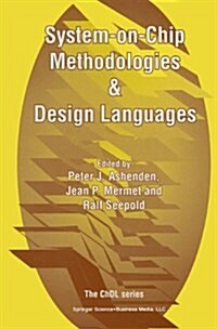 System-On-Chip Methodologies & Design Languages (Paperback)