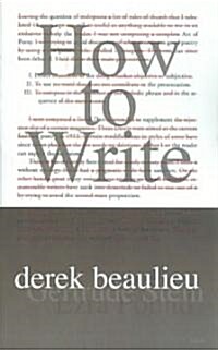 How to Write (Paperback, 1st)