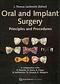 Oral and Implant Surgery: Principles and Procedures (Hardcover)