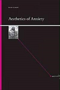 Aesthetics of Anxiety (Paperback)