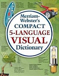 Merriam-Websters Compact 5-Language Visual Dictionary (Paperback)