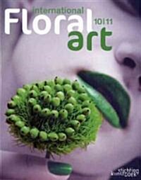 International Floral Art (Hardcover, 2010-2011)