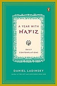 A Year with Hafiz: Daily Contemplations (Paperback, Deckle Edge)
