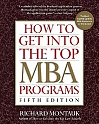 How to Get Into the Top MBA Programs (Paperback, 5th)
