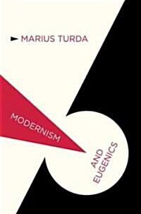 Modernism and Eugenics (Paperback)