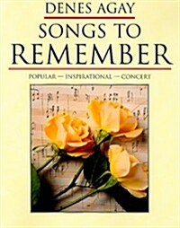 Denes Agay: Songs to Remember (Paperback)