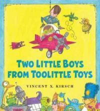 The Two Little Boys from Toolittle Toys (Hardcover, 1st)