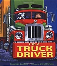 Im a Truck Driver (Hardcover)