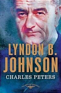 Lyndon B. Johnson (Hardcover, 1st)