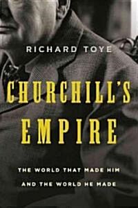 Churchills Empire (Hardcover, 1st)