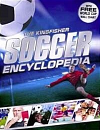 [중고] The Kingfisher Soccer Encyclopedia (Hardcover)