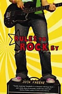 Rules to Rock by (Hardcover)