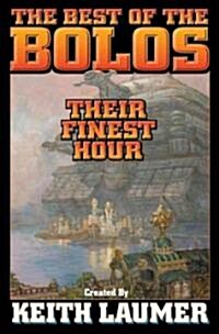 Bolos: Their Finest Hour (Paperback)