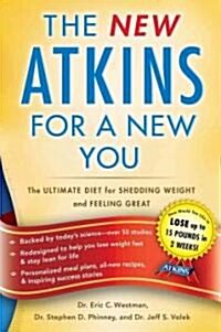 [중고] New Atkins for a New You: The Ultimate Diet for Shedding Weight and Feeling Great (Paperback)