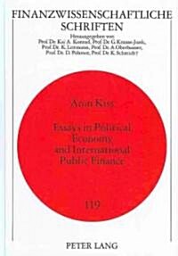 Essays in Political Economy and International Public Finance (Hardcover, Bilingual)