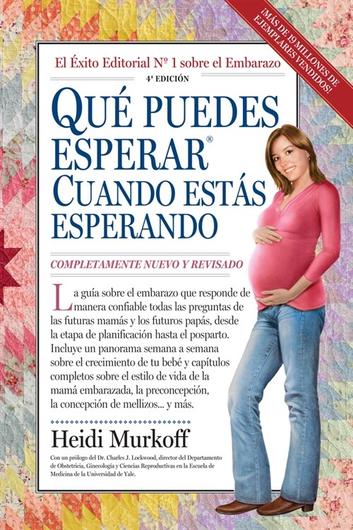 Qu?Puedes Esperar Cuando Est? Esperando: 4th Edition (Paperback, 4, Revised)