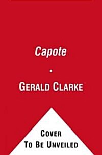 Capote: A Biography (Paperback)
