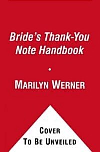 The Brides Thank-You Note Handbook (Paperback, Revised)