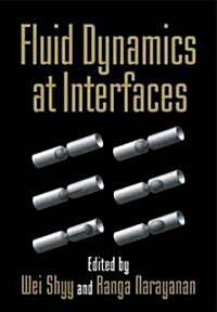 Fluid Dynamics at Interfaces (Paperback)