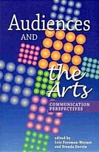 Audiences and the Arts (Paperback)