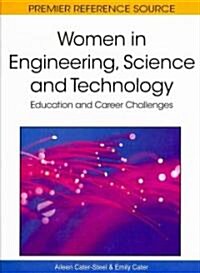 Women in Engineering, Science and Technology: Education and Career Challenges (Hardcover)