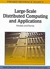 Large-Scale Distributed Computing and Applications: Models and Trends (Hardcover)