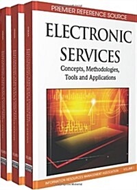 Electronic Services: Concepts, Methodologies, Tools and Applications (Hardcover)