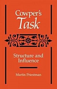 Cowpers Task : Structure and Influence (Paperback)