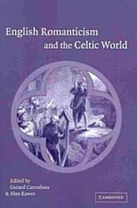 English Romanticism and the Celtic World (Paperback)