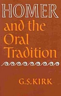 Homer and the Oral Tradition (Paperback)