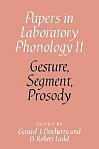 Gesture, Segment, Prosody (Paperback)