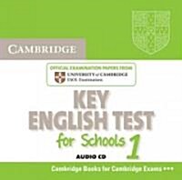 Cambridge Key English Test for Schools 1 Audio CD : Official Examination Papers from University of Cambridge ESOL Examinations (CD-Audio)