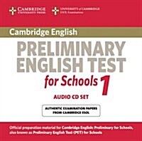 Cambridge Preliminary English Test for Schools 1 Audio CDs (2) : Official Examination Papers from University of Cambridge ESOL Examinations (CD-Audio)